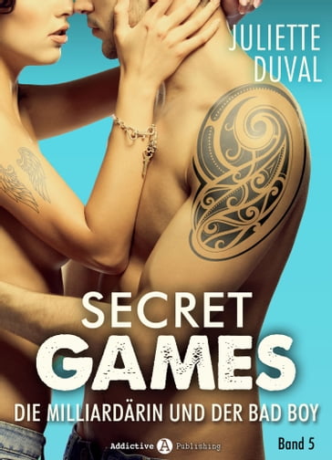 Secret Games - Band 5 - Juliette Duval