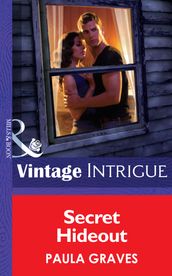 Secret Hideout (Mills & Boon Intrigue) (Cooper Security, Book 2)