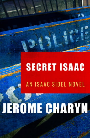 Secret Isaac - Jerome Charyn