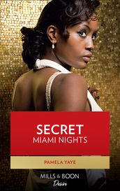 Secret Miami Nights (Millionaire Moguls, Book 3)