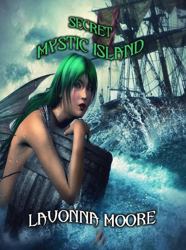 Secret Mystic Island - LaVonna Moore