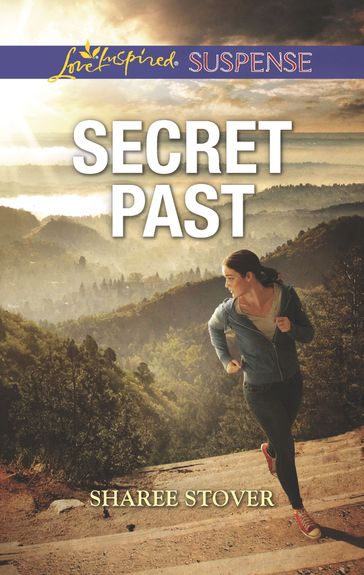 Secret Past (Mills & Boon Love Inspired Suspense) - Sharee Stover