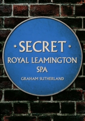 Secret Royal Leamington Spa