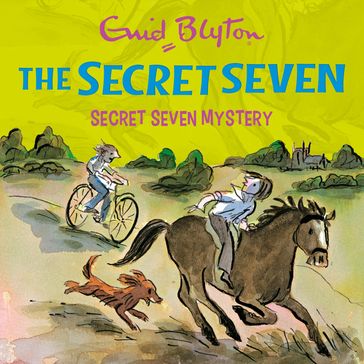 Secret Seven Mystery - Enid Blyton