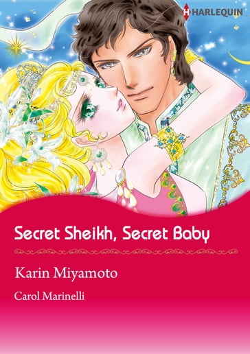 Secret Sheikh, Secret Baby (Harlequin Comics) - Carol Marinelli