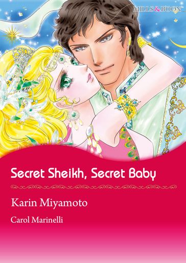 Secret Sheikh, Secret Baby (Mills & Boon Comics) - Carol Marinelli