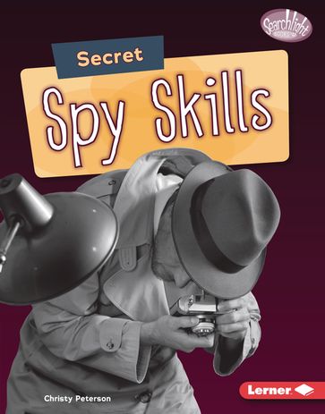 Secret Spy Skills - Christy Peterson