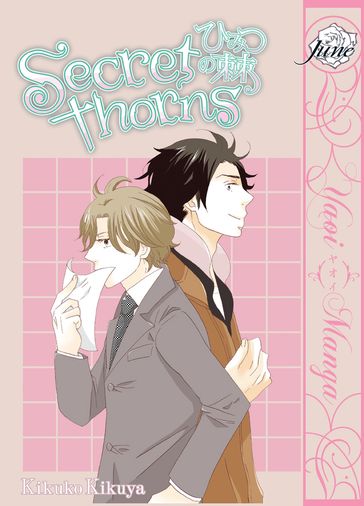 Secret Thorns (Yaoi Manga) - Kikuko Kikuya