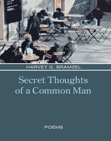 Secret Thoughts of a Common Man - Zvi Bar