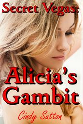 Secret Vegas: Alicia s Gambit