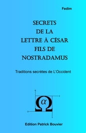 Secret de la lettre à César fils de Nostradamus