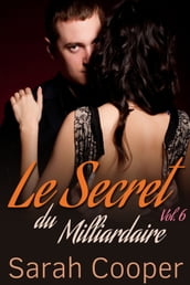 Le Secret du Milliardaire, vol. 6