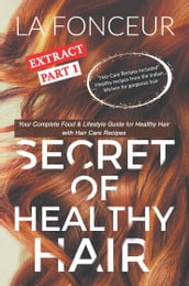 Secret of Healthy Hair Extract Part 1