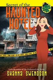 Secret of the Haunted Hotel