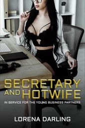 Secretary and Hotwife - In Service for the Young Business Partners