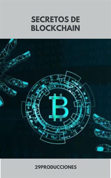 Secretos de Blockchain - 29producciones