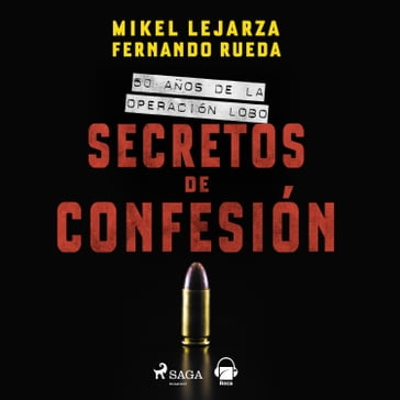 Secretos de confesión - Fernando Rueda - Mikel Lejarza