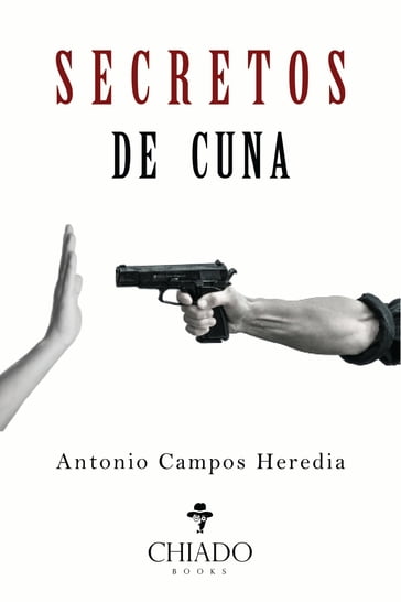 Secretos de cuna - Antonio Campos Heredia