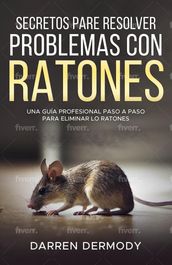 Secretos para resolver problemas en ratones
