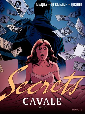 Secrets, Cavale - Tome 1 - Florent Germaine - Frank Giroud