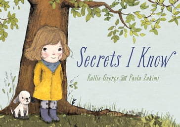 Secrets I Know - Kallie George