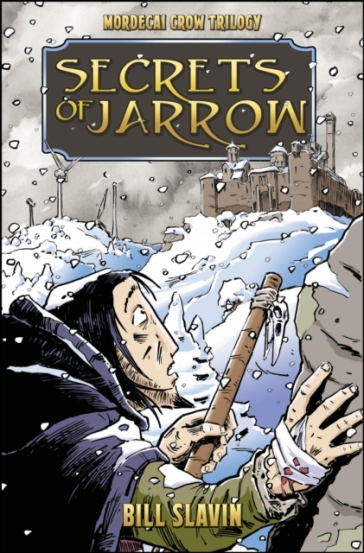 Secrets Of Jarrow - Bill Slavin
