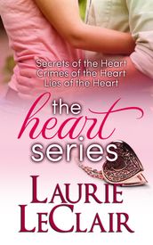 Secrets Of The Heart, Crimes Of The Heart, Lies Of The Heart: The Heart Series boxed set