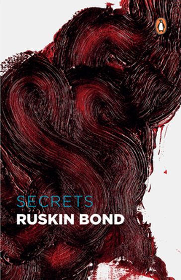 Secrets - RUSKIN BOND