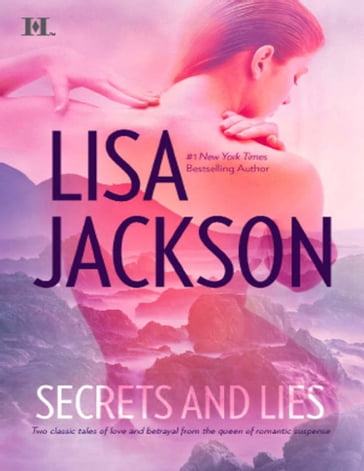 Secrets and Lies: He's A Bad Boy / He's Just A Cowboy - Lisa Jackson