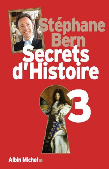 Secrets d'Histoire - tome 3 - Stéphane Bern