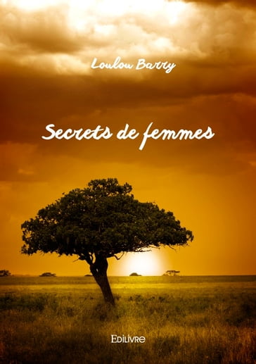Secrets de femmes - Loulou Barry