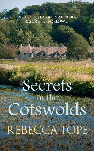 Secrets in the Cotswolds - Rebecca Tope