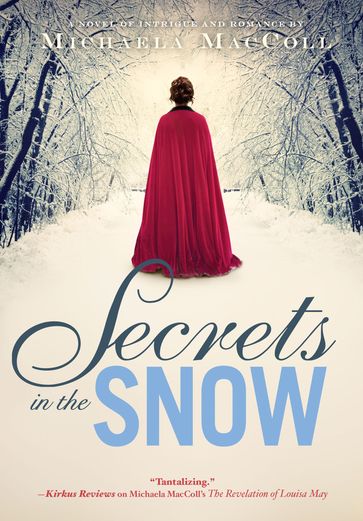 Secrets in the Snow - Michaela MacColl
