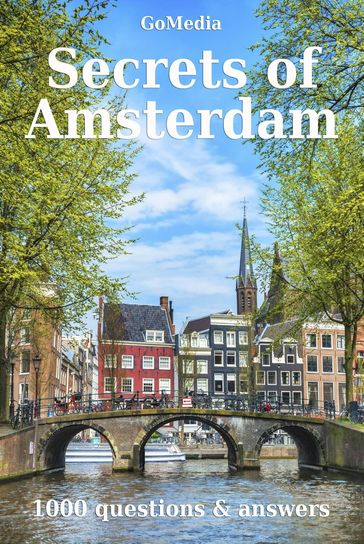 Secrets of Amsterdam - Sara Nathan - Elise Fikse - Peter van Ruyven - Willine Schipper - Liesbeth Joordens