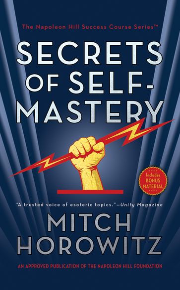 Secrets of Self-Mastery - Mitch Horowitz