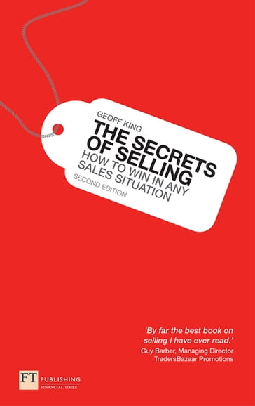 Secrets of Selling, The - Geoff King