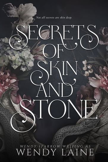 Secrets of Skin and Stone - Wendy Sparrow