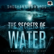 Secrets of Water, The