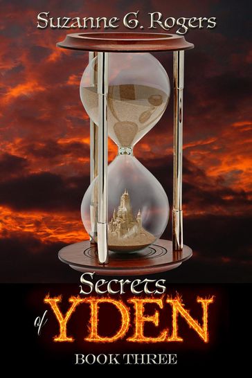 Secrets of Yden - Suzanne G. Rogers