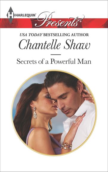 Secrets of a Powerful Man - Chantelle Shaw
