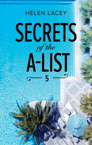 Secrets of the A-List (Episode 5 of 12) - Helen Lacey