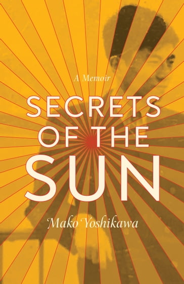 Secrets of the Sun - Mako Yoshikawa