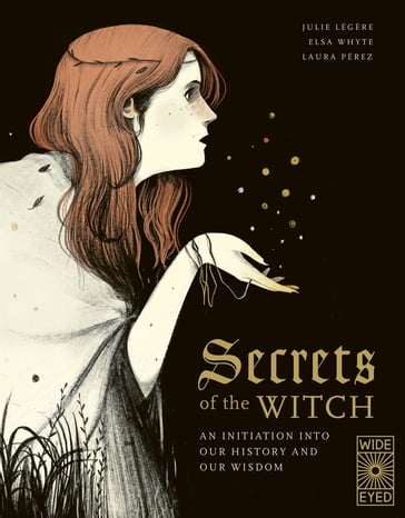 Secrets of the Witch - Elsa Whyte - Julie Légère