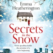 Secrets in the Snow: A heartwarming and uplifting romance perfect for cosy nights in