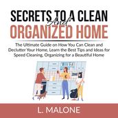 Secrets to a Clean and Organized Home