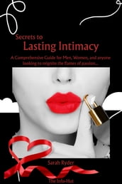Secrets to Lasting Intimacy
