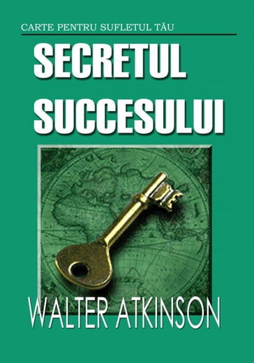 Secretul succesului - Theron Q. Dumont