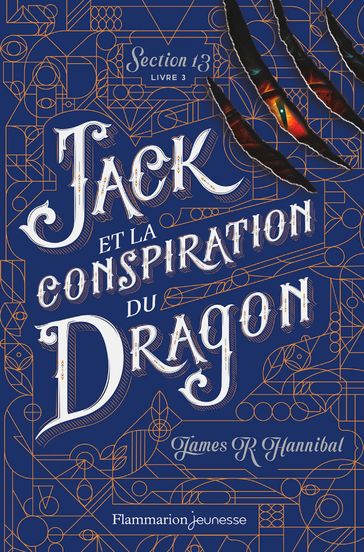 Section 13 (Tome 3) - Jack et la conspiration du Dragon - James R. Hannibal