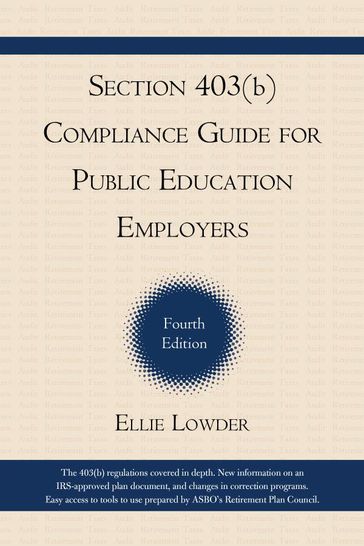 Section 403(b) Compliance Guide for Public Education Employers - Ellie Lowder