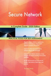 Secure Network A Complete Guide - 2020 Edition